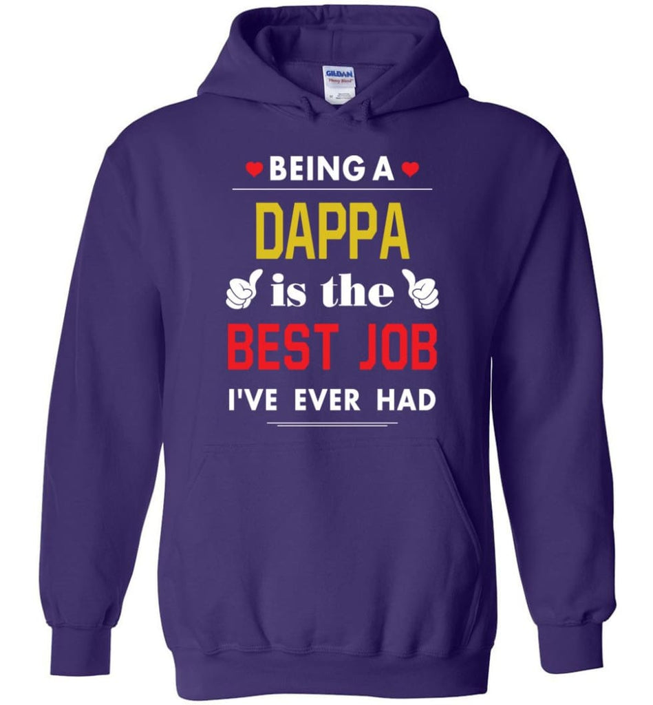 Being A Dappa Is The Best Job Gift For Grandparents Hoodie - Purple / M