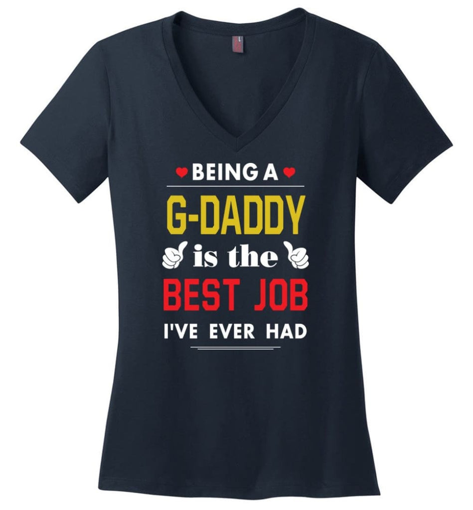 Being A G daddy Is The Best Job Gift For Grandparents Ladies V-Neck - Navy / M