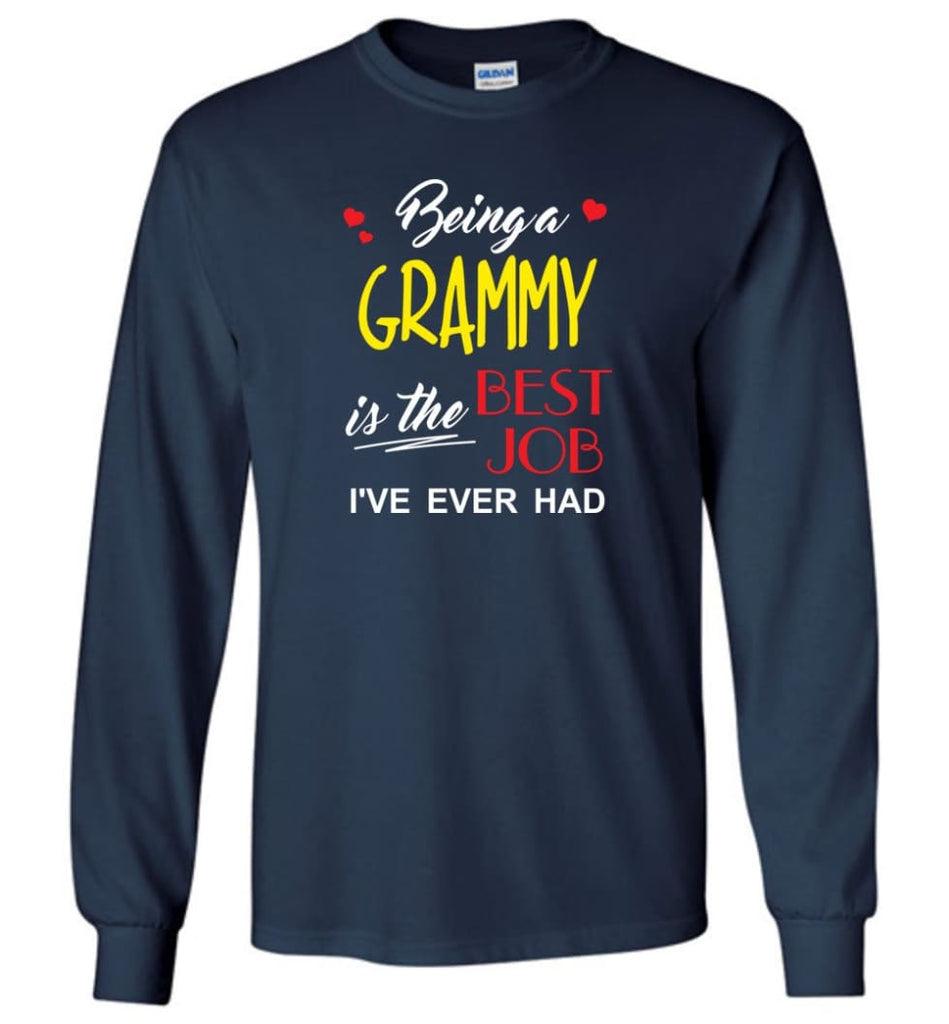 Being A G Is The Best Job Gift For Grandparents Long Sleeve T-Shirt - Navy / M