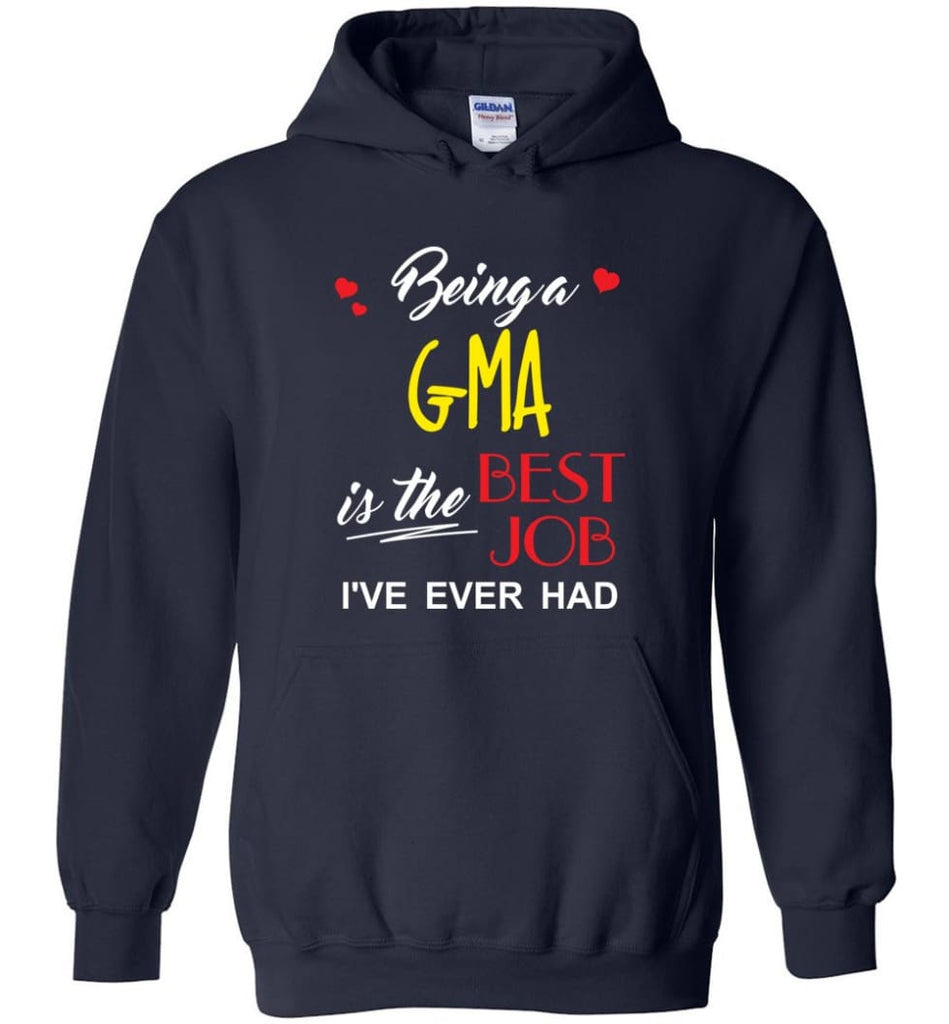 Being A G ma Is The Best Job Gift For Grandparents Hoodie - Navy / M