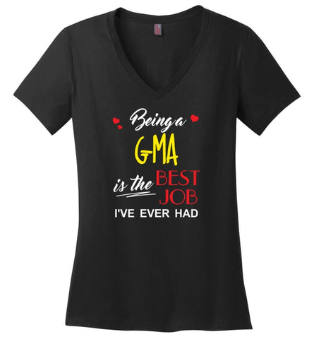 Being A G ma Is The Best Job Gift For Grandparents Ladies V-Neck - Black / M