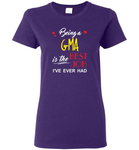 Being A G ma Is The Best Job Gift For Grandparents Women Tee - Purple / M
