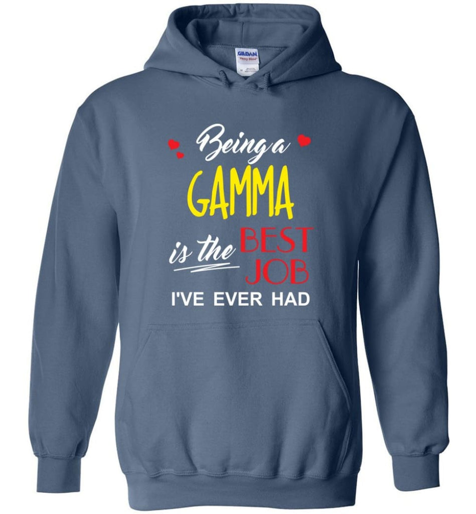 Being A Gamma Is The Best Job Gift For Grandparents Hoodie - Indigo Blue / M