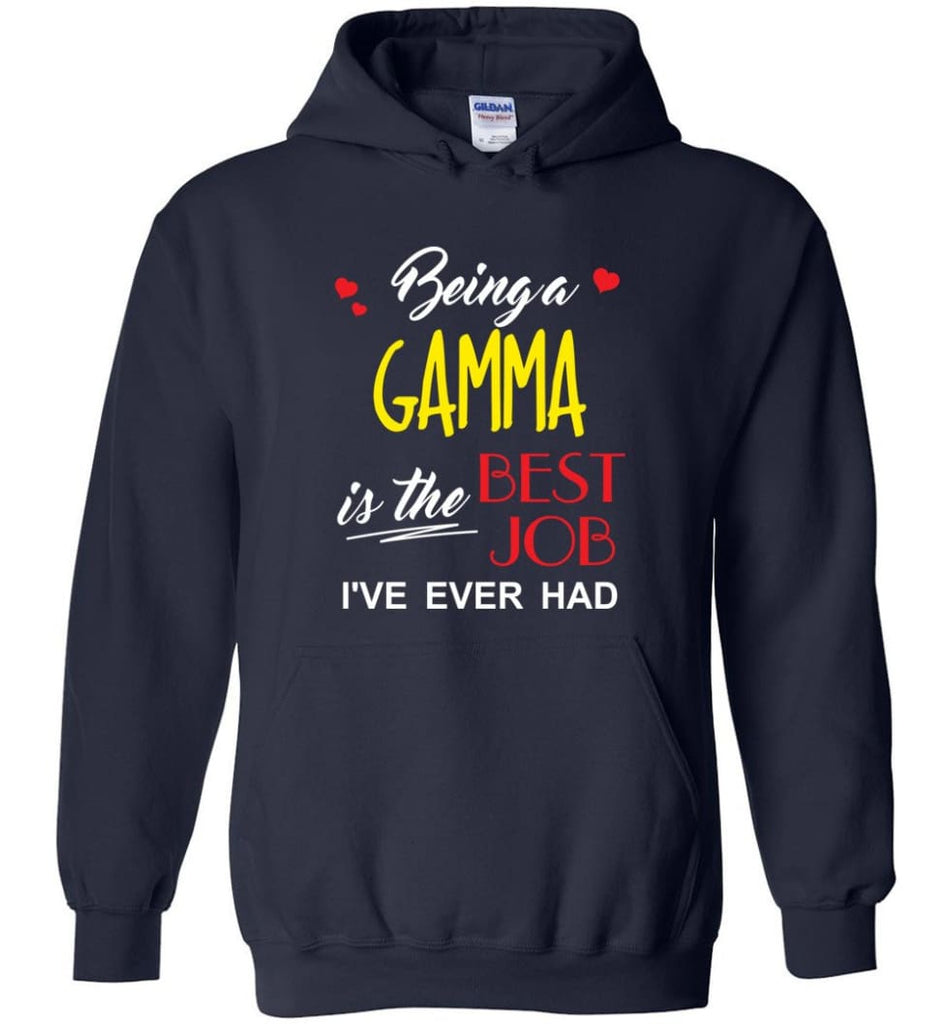 Being A Gamma Is The Best Job Gift For Grandparents Hoodie - Navy / M