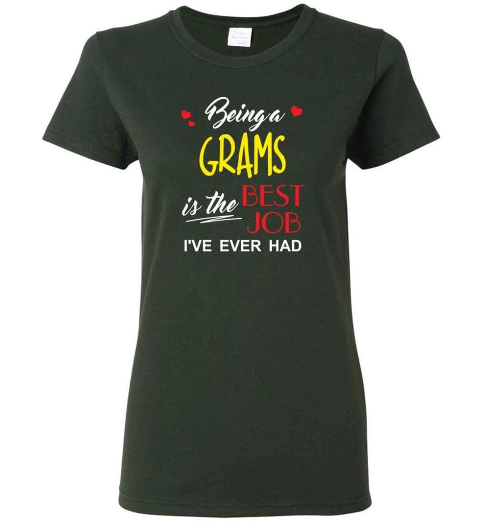 Being A Grams Is The Best Job Gift For Grandparents Women Tee - Forest Green / M