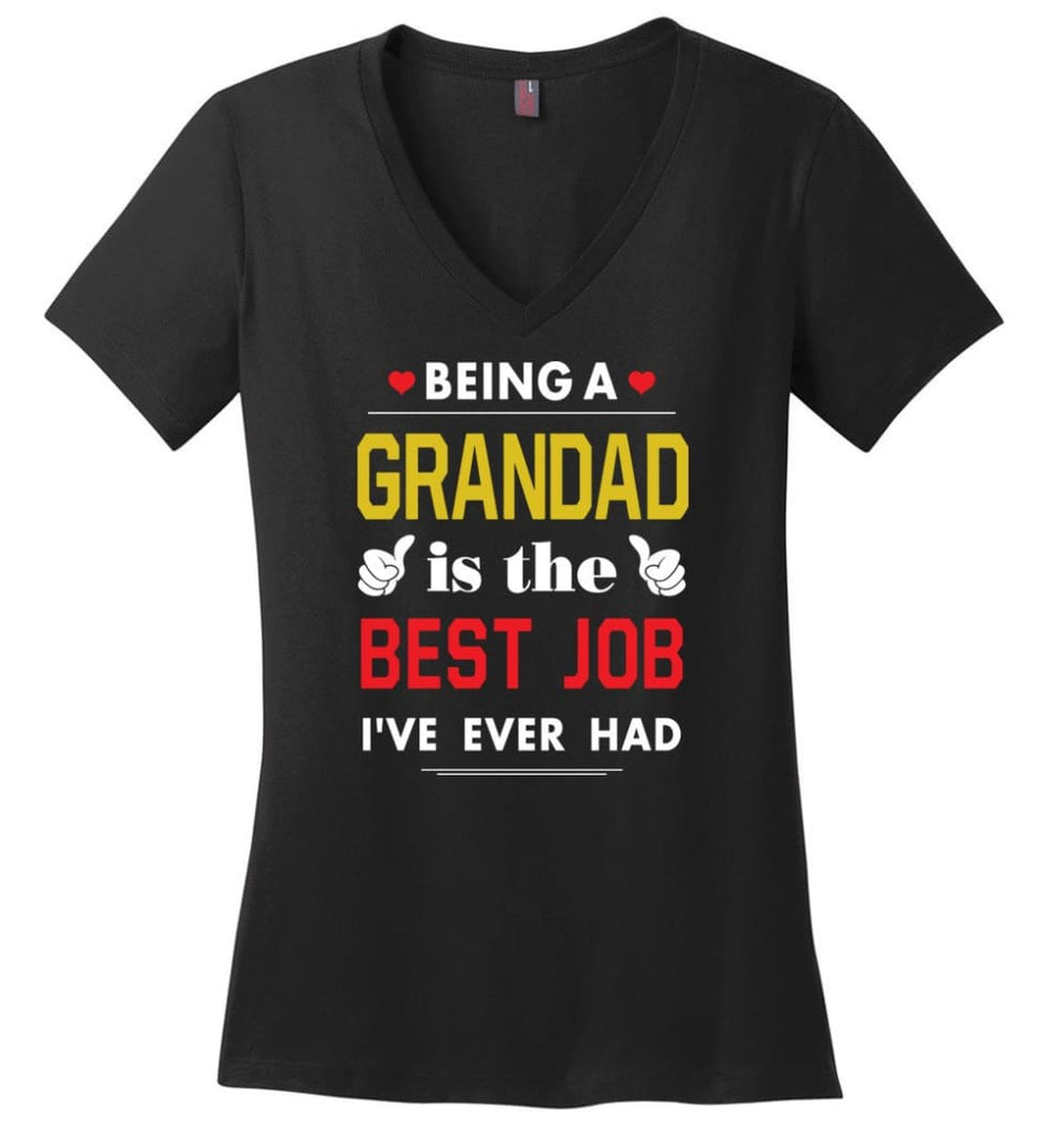 Being A Grandad Is The Best Job Gift For Grandparents Ladies V-Neck - Black / M