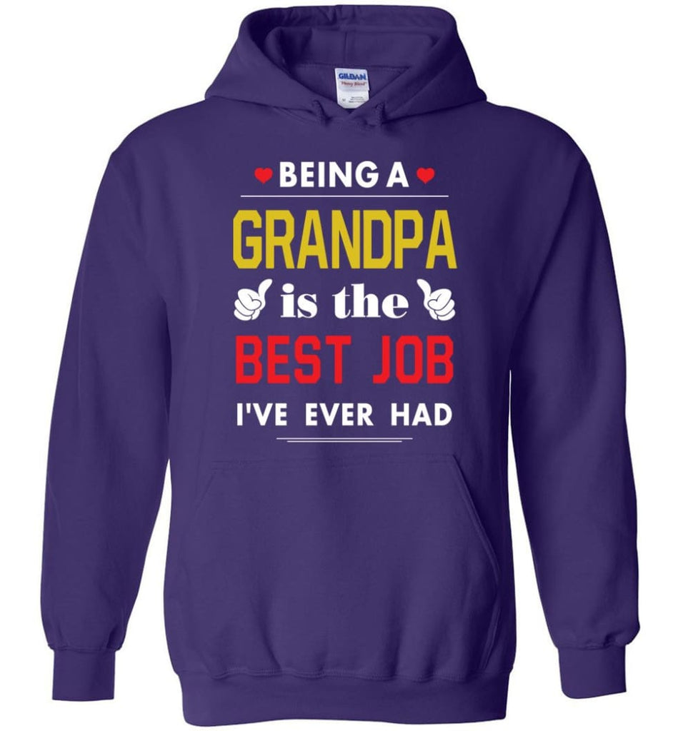 Being A Grandpa Is The Best Job Gift For Grandparents Hoodie - Purple / M