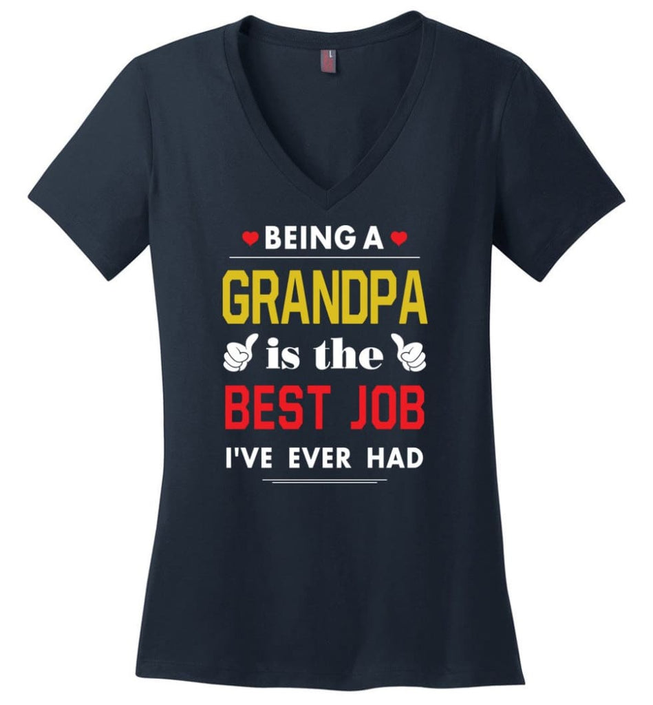 Being A Grandpa Is The Best Job Gift For Grandparents Ladies V-Neck - Navy / M
