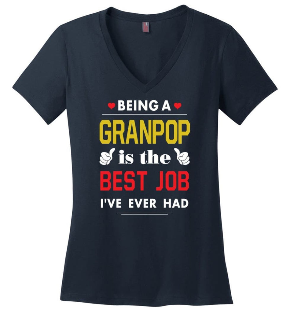 Being A Granpop Is The Best Job Gift For Grandparents Ladies V-Neck - Navy / M