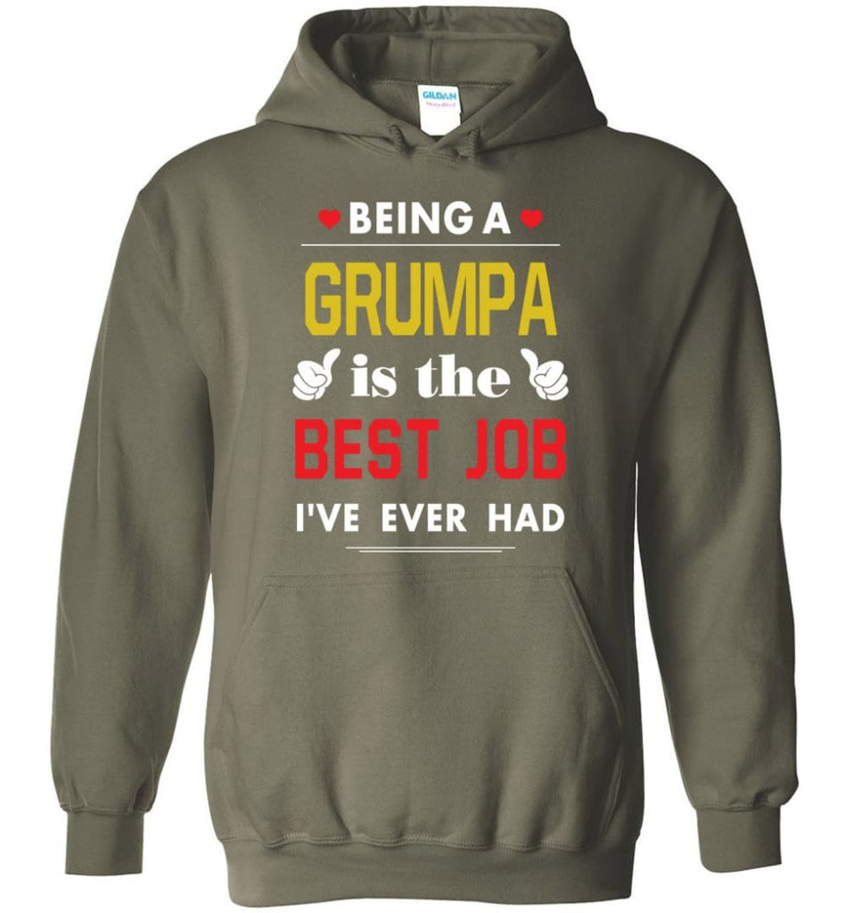 Being A Grumpa Is The Best Job Gift For Grandparents Hoodie - Military Green / M