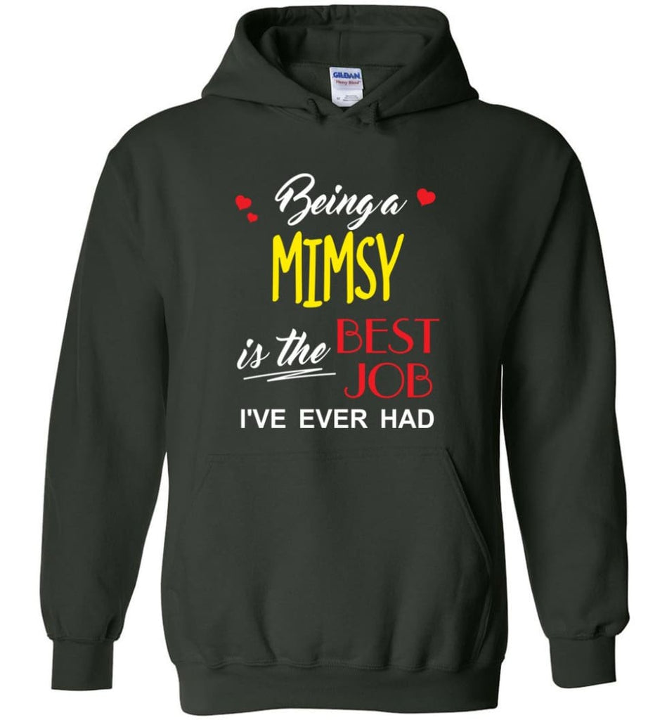 Being A Mimsy Is The Best Job Gift For Grandparents Hoodie - Forest Green / M