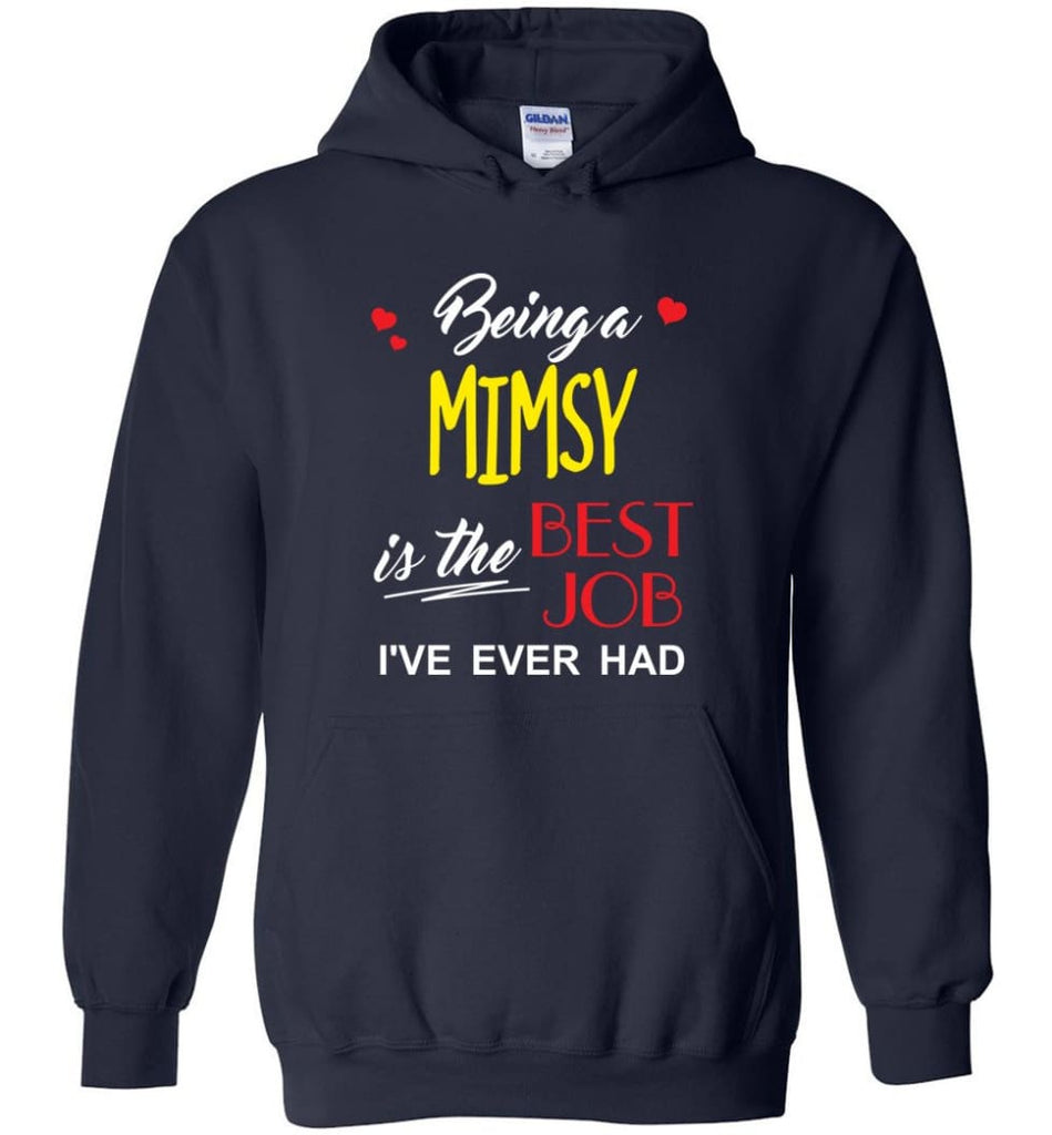 Being A Mimsy Is The Best Job Gift For Grandparents Hoodie - Navy / M