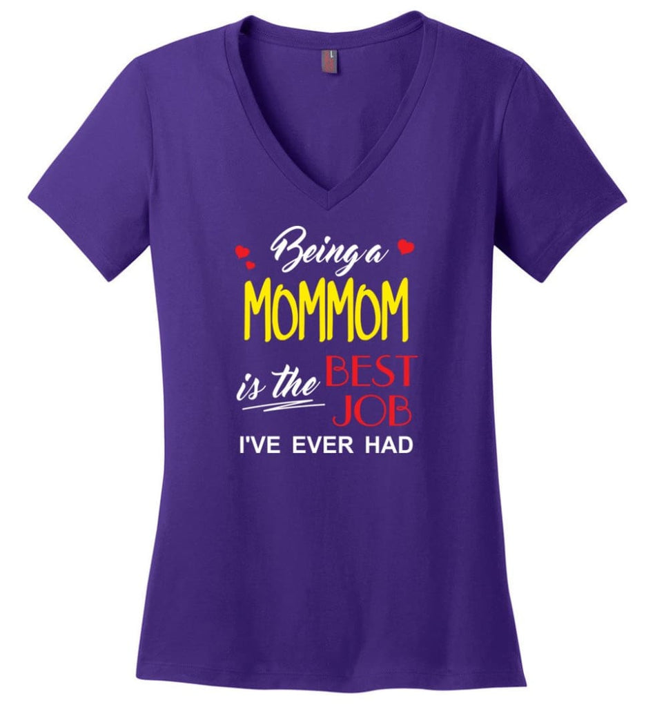 Being A Mommom Is The Best Job Gift For Grandparents Ladies V-Neck - Purple / M
