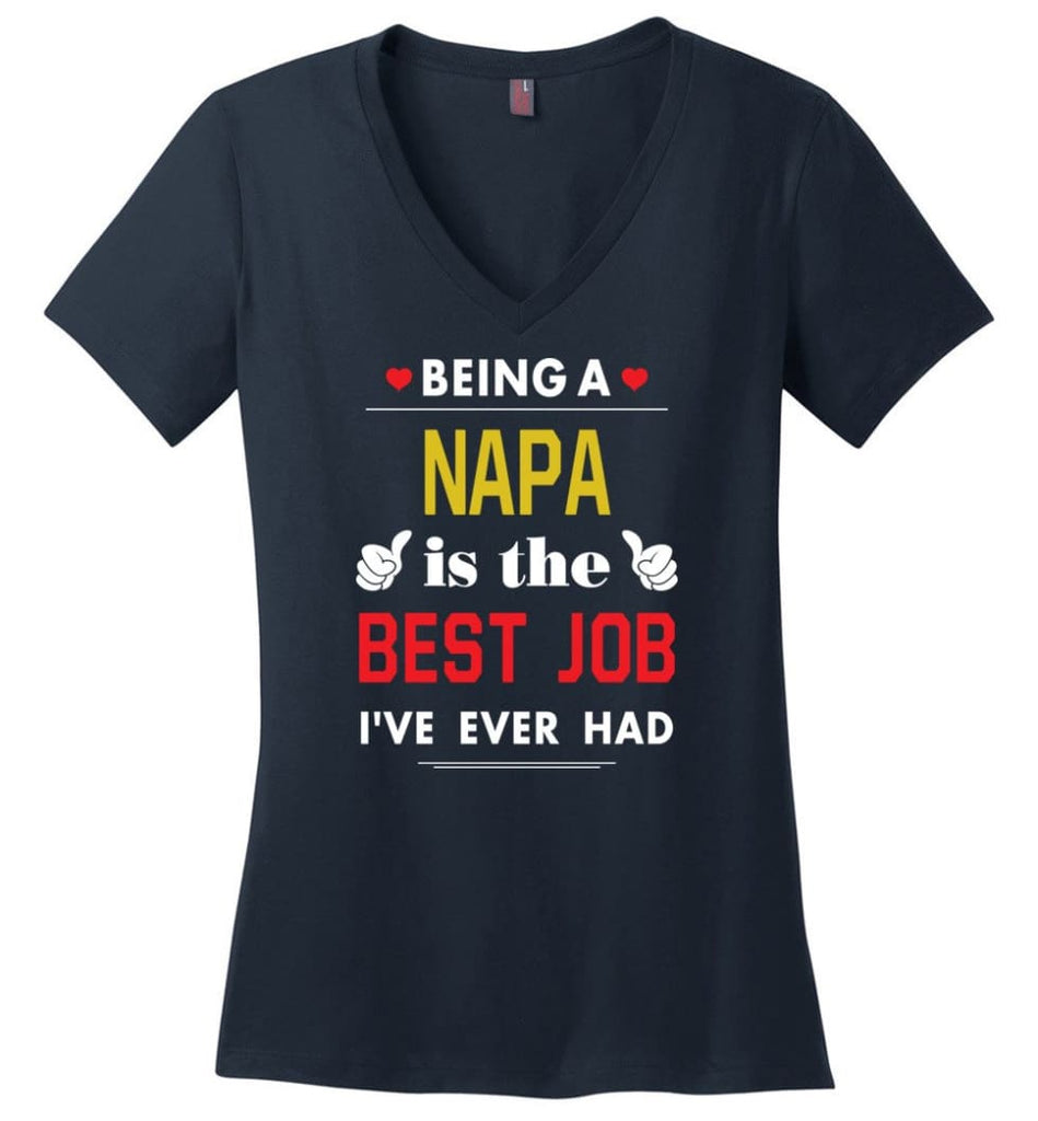 Being A Napa Is The Best Job Gift For Grandparents Ladies V-Neck - Navy / M