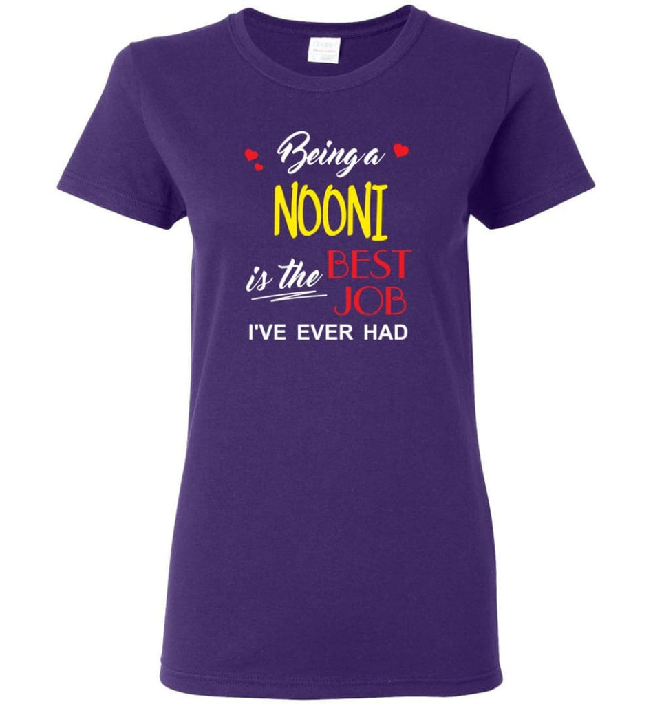 Being A Nooni Is The Best Job Gift For Grandparents Women Tee - Purple / M