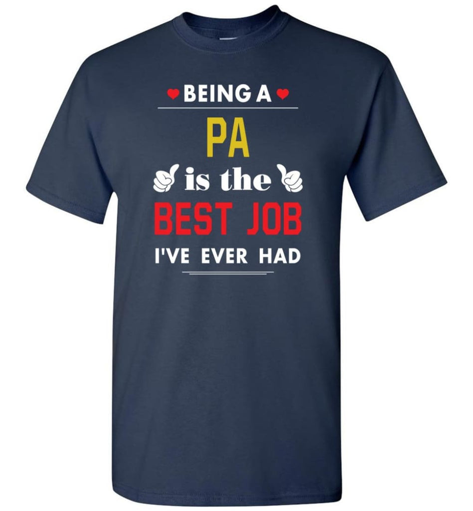 Being A Pa Is The Best Job Gift For Grandparents T-Shirt - Navy / S
