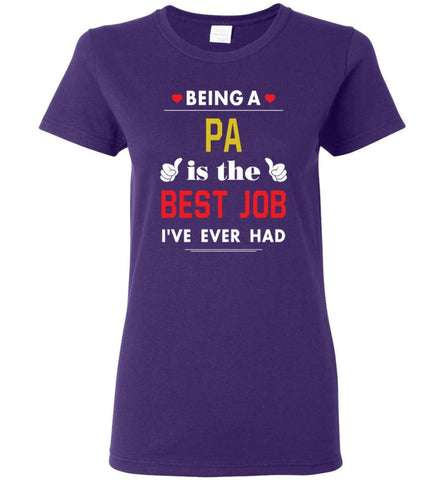 Being A Pa Is The Best Job Gift For Grandparents Women Tee - Purple / M