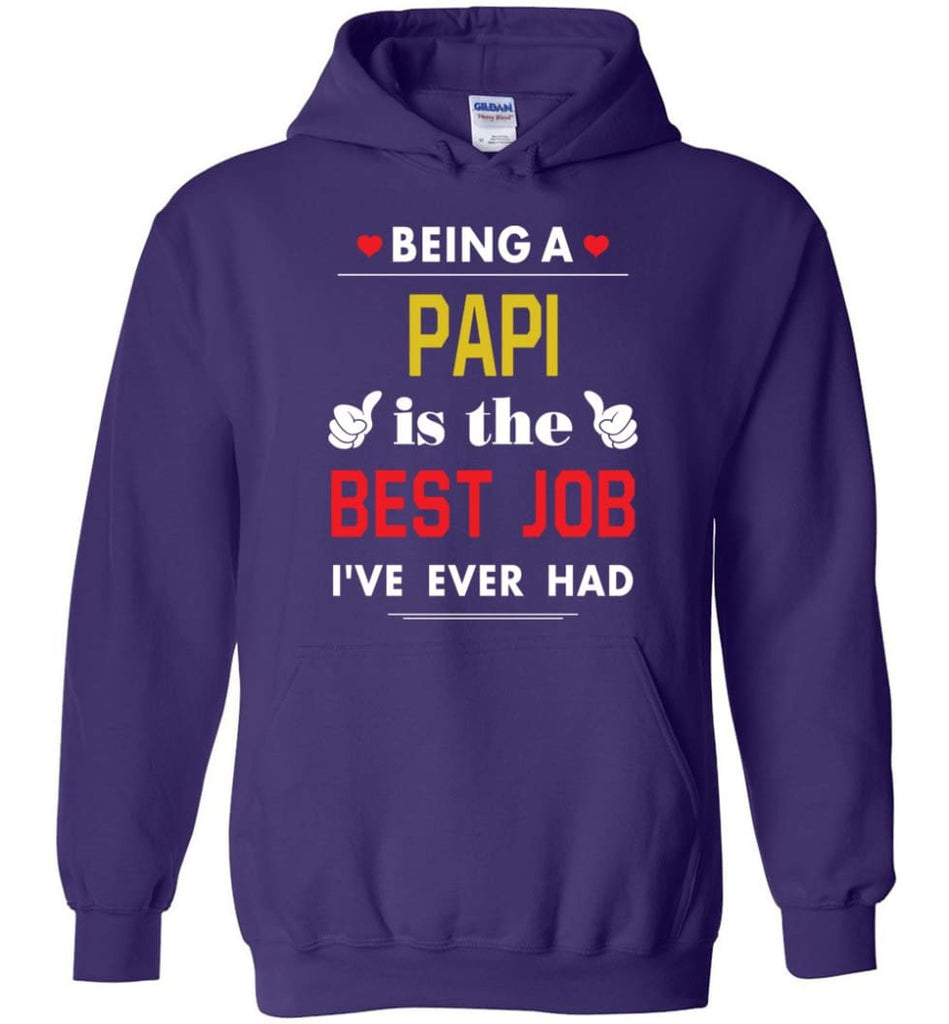 Being A Papi Is The Best Job Gift For Grandparents Hoodie - Purple / M