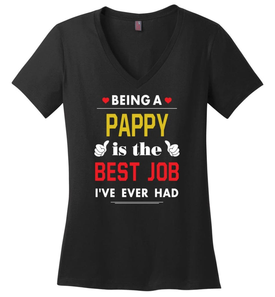 Being A Pappy Is The Best Job Gift For Grandparents Ladies V-Neck - Black / M