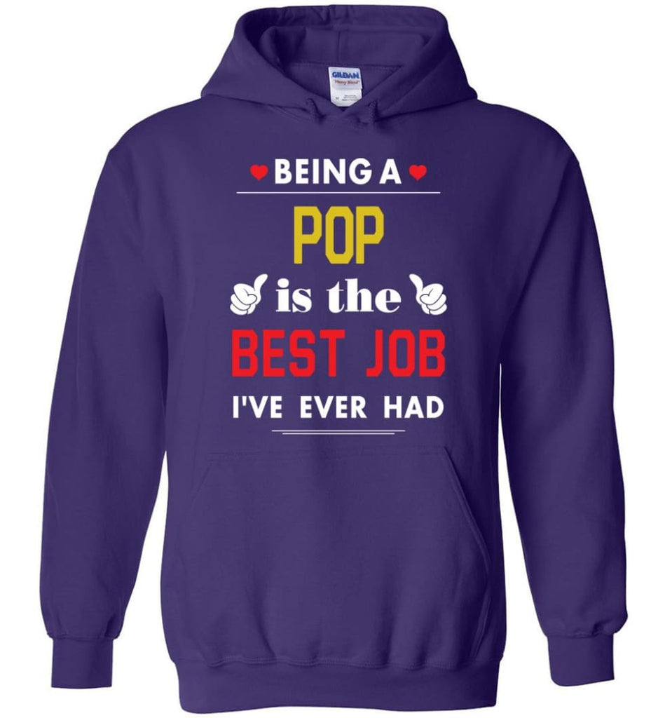 Being A Pop Is The Best Job Gift For Grandparents Hoodie - Purple / M
