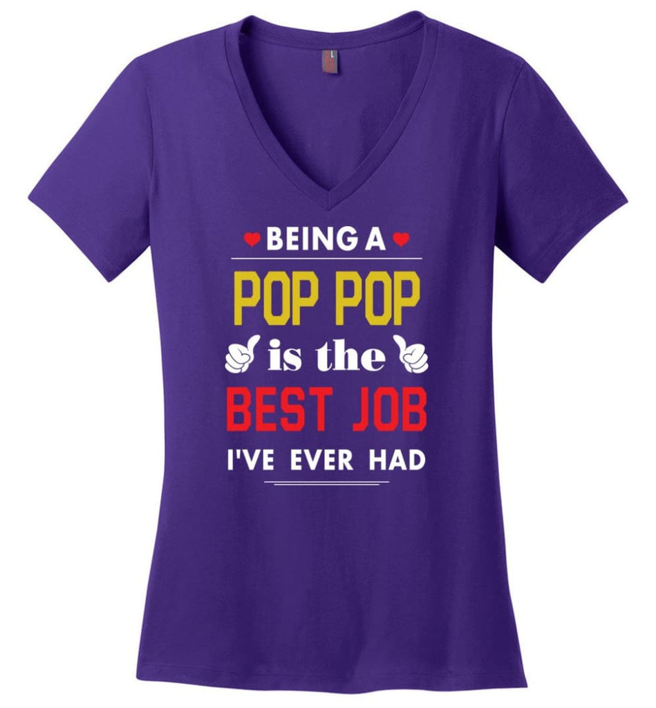 Being A Pop Pop Is The Best Job Gift For Grandparents Ladies V-Neck - Purple / M