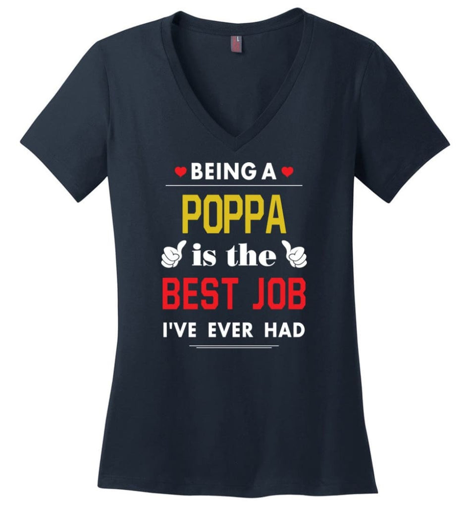 Being A Poppa Is The Best Job Gift For Grandparents Ladies V-Neck - Navy / M