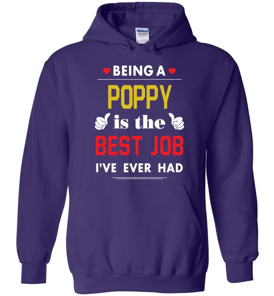 Being A Poppy Is The Best Job Gift For Grandparents Hoodie - Purple / M