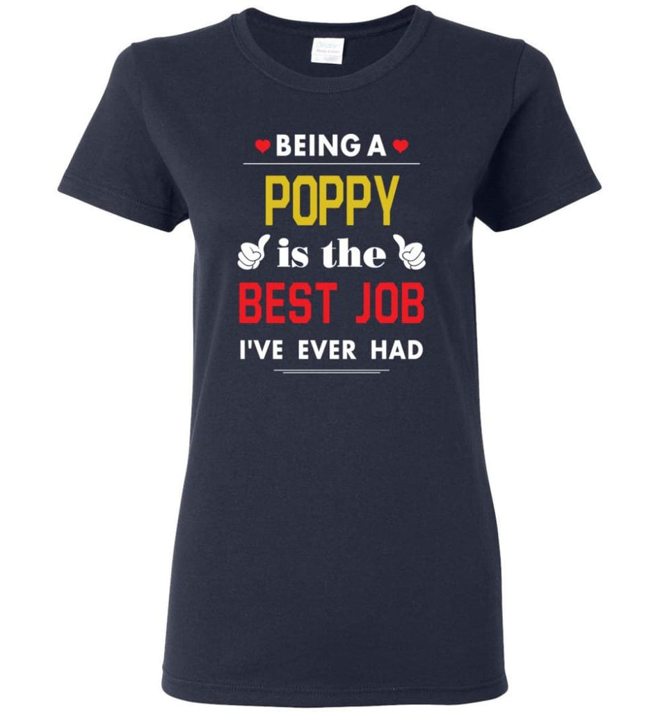 Being A Poppy Is The Best Job Gift For Grandparents Women Tee - Navy / M