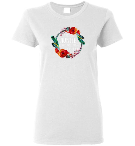 Being An Auntie Is Best Job I Have Ever Had - Women Tee - White / M - Women Tee