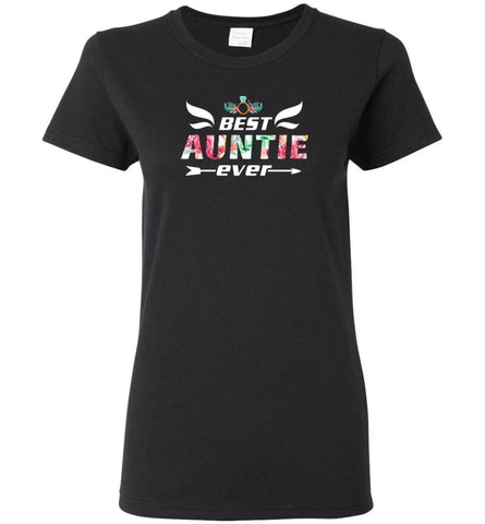 Best Auntie Ever - Women Tee - Black / M - Women Tee