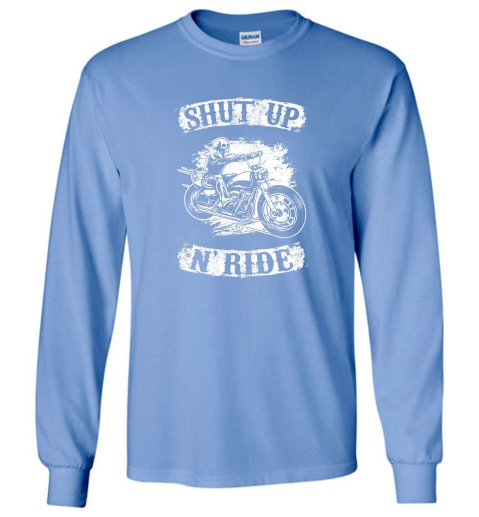 Best Biker Shirt Shut Up N’ride Long Sleeve - Carolina Blue / M