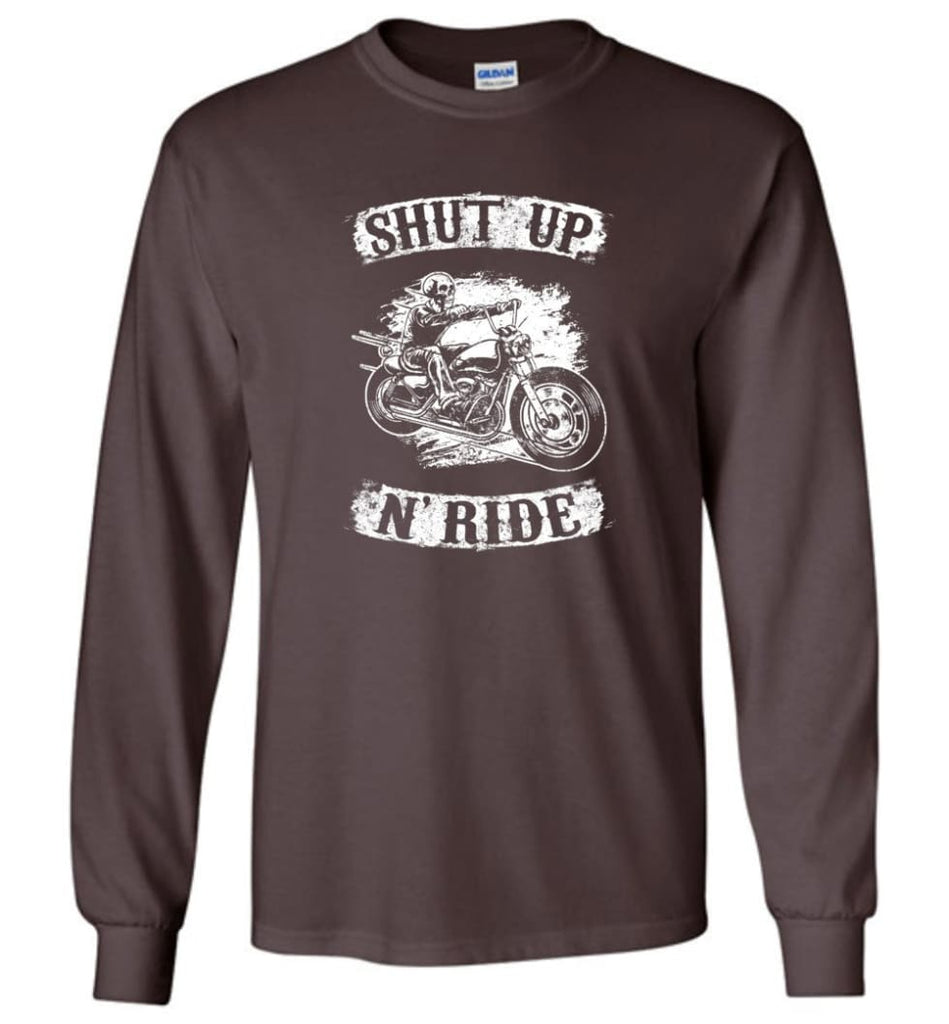 Best Biker Shirt Shut Up N’ride Long Sleeve - Dark Chocolate / M