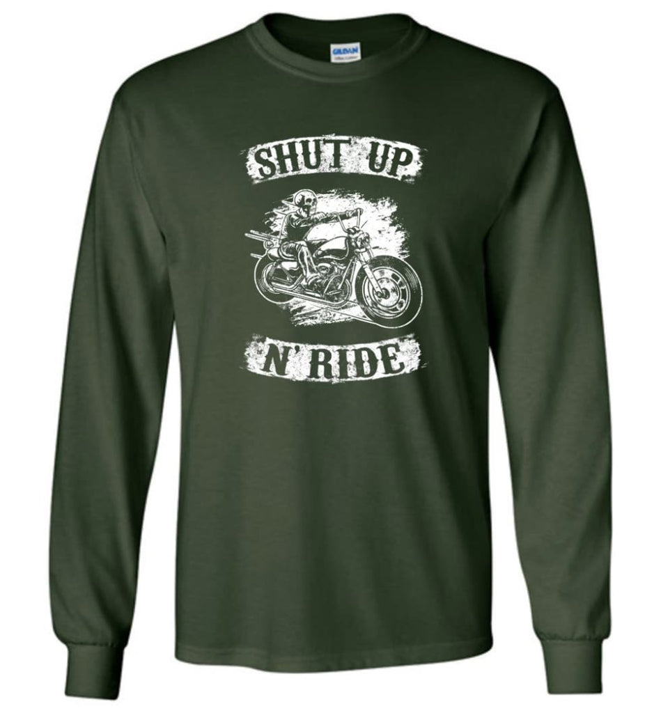 Best Biker Shirt Shut Up N’ride Long Sleeve - Forest Green / M