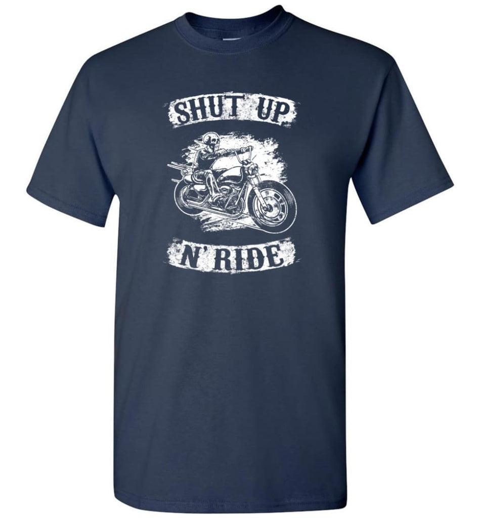Best Biker Shirt Shut Up N’ride - Short Sleeve T-Shirt - Navy / S