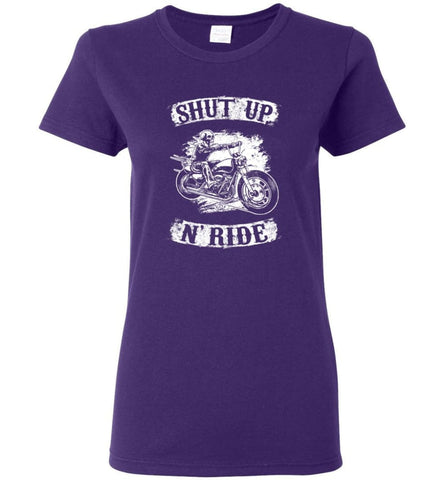 Best Biker Shirt Shut Up N’ride Women Tee - Purple / M