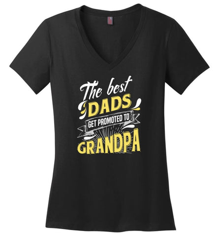 Best Dads Get Promoted To Grandpa Christmas Gift for Grandpa Ladies V-Neck - Black / M