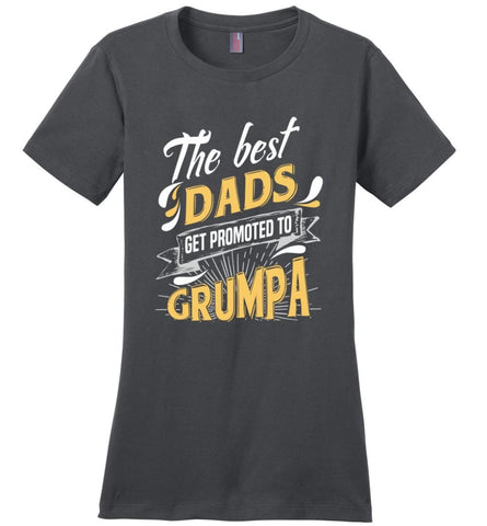 Best Dads Get Promoted To Grumpa Christmas Gift for Grandpa Women Tee - Charcoal / XS