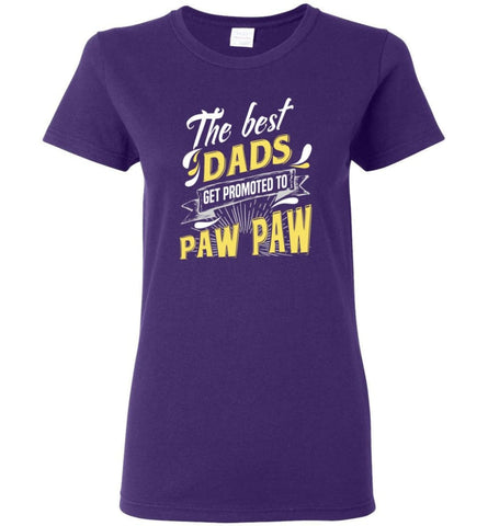 Best Dads Get Promoted To Paw Paw Christmas Gift for Grandpa Women Tee - Purple / M