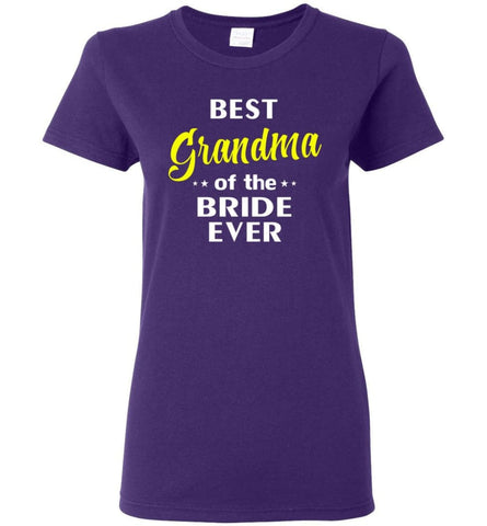 Best Grandma Of The Bride Ever Women Tee - Purple / M