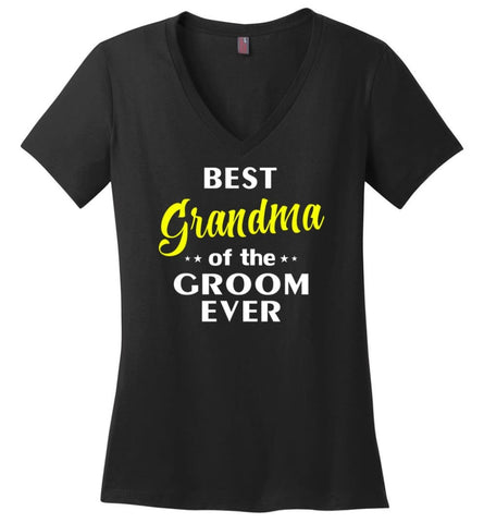 Best Grandma Of The Groom Ever Ladies V-Neck - Black / M