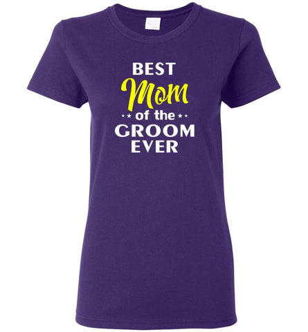 Best Mom Of The Groom Ever Women Tee - Purple / M