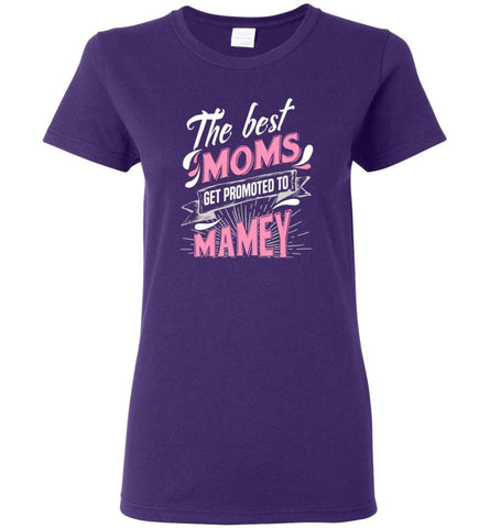 Best Moms Get Promoted To Mamey Grandmother Christmas Gift Women Tee - Purple / M