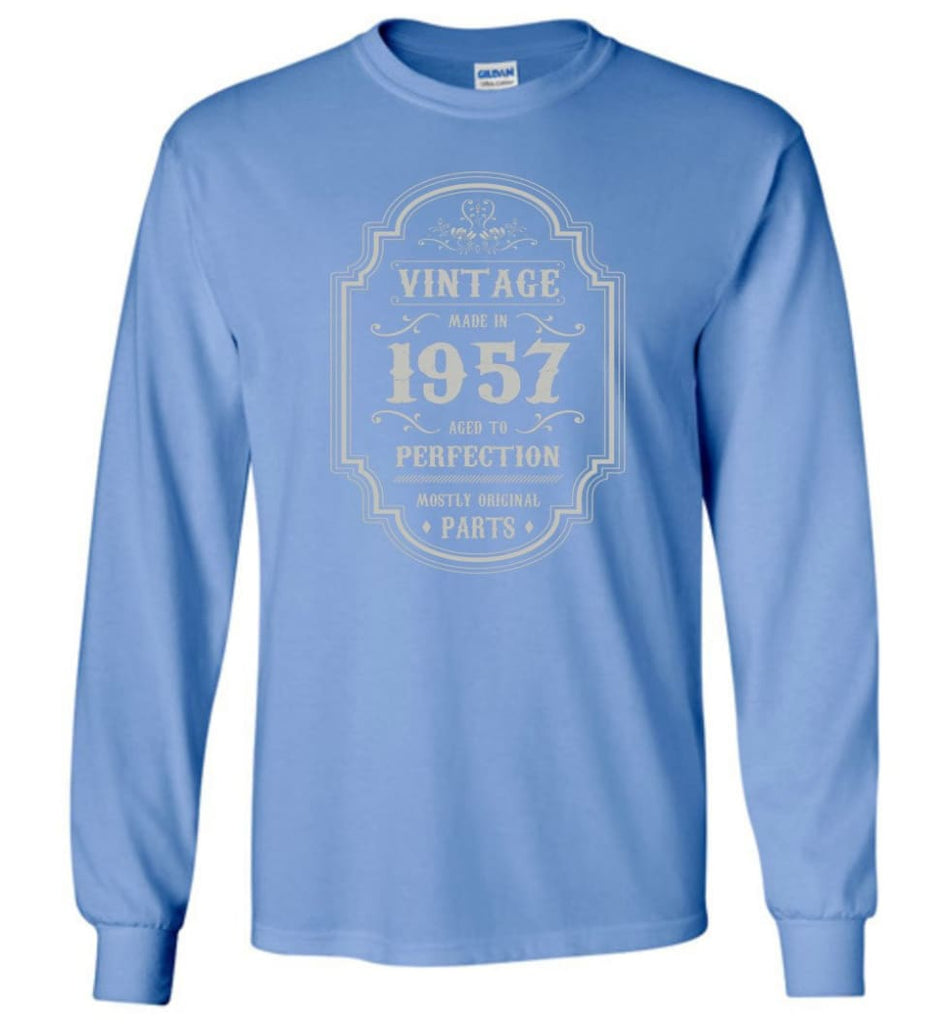 Birthday Gift Vintage Made In 1957 Age to Perfection Long Sleeve T-Shirt - Carolina Blue / M