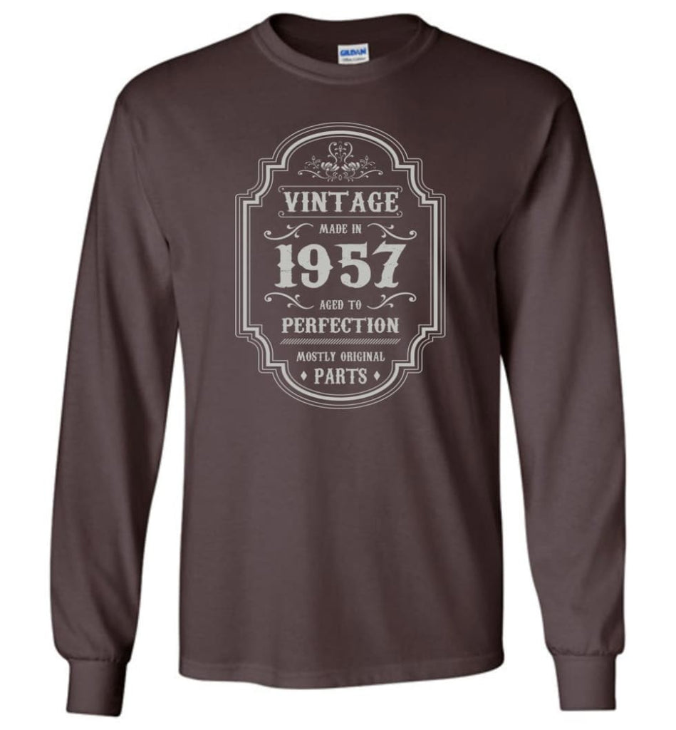 Birthday Gift Vintage Made In 1957 Age to Perfection Long Sleeve T-Shirt - Dark Chocolate / M