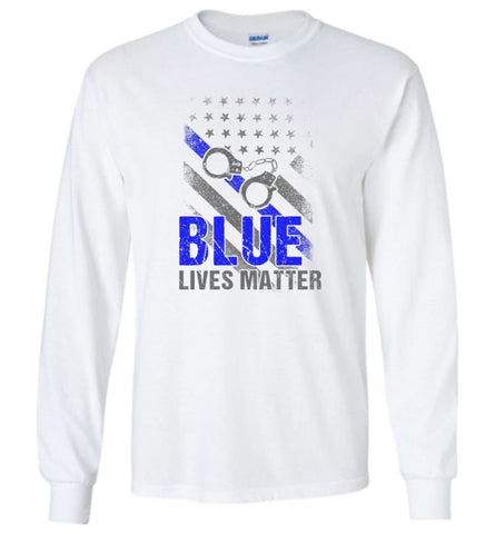 Blue Lives Matter Shirt Support Police Shirts Blue Line Flag Long Sleeve T-Shirt - White / M