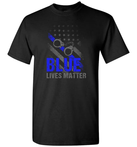 Blue Lives Matter Shirt Support Police Shirts Blue Line Flag T-Shirt - Black / S