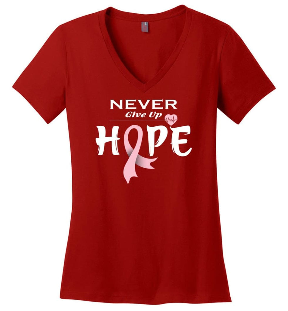 Breast Cancer Awareness Never Give Up Hope Ladies V-Neck - Red / M