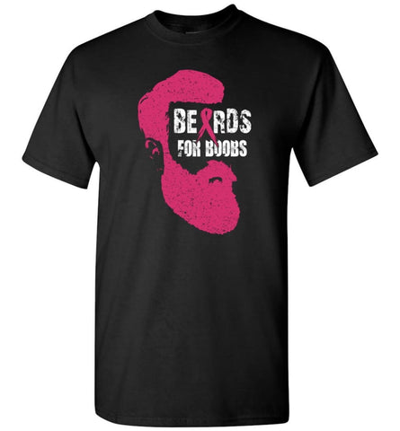 Breast Cancer Beards For Boobs Breast Cancer Awareness T-Shirt - Black / S