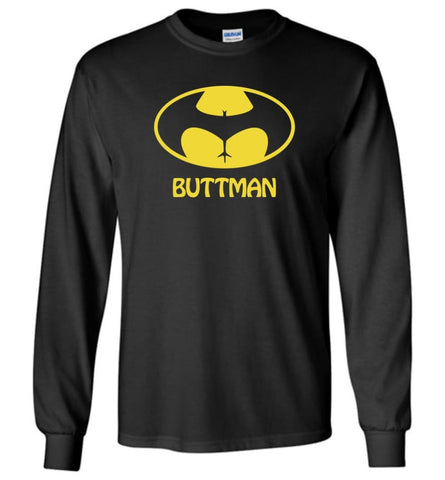 Buttman Funny Parody T Shirt Humor Booty Ass Drinking Tee Shirt - Long Sleeve - Black / M - Long Sleeve
