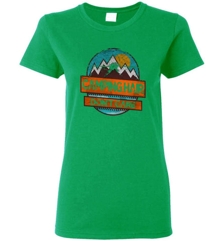 Campers Funny Shirt Camping Hair Dont Care Women Tee - Irish Green / M